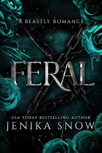 Feral: A Monster Romance (A Beastly Romance #2)
