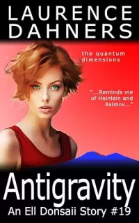 Antigravity (Ell Donsaii #19)