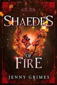 Shaedes of Fire (Soul Magic #2)