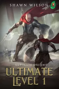 Ultimate Dreams (Ultimate Level 1 #9)