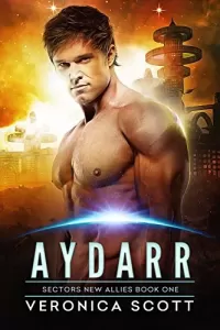Aydarr: A Badari Warriors SciFi Romance Novel (Sectors New Allies Series #1)