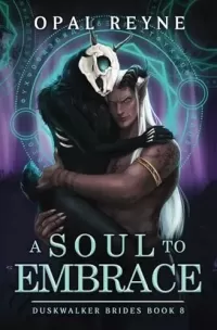 A Soul to Embrace (Duskwalker Brides #8)
