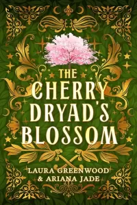 The Cherry Dryad's Blossom (Purple Oak Oasis #4)