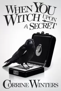 When You Witch Upon A Secret (Foxglove Falls Mysteries #9)