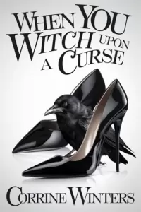 When You Witch Upon A Curse (Foxglove Falls Mysteries #6)