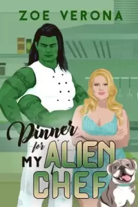 Dinner for My Alien Chef: A Sci-Fi Alien Romance (Interdimensional Love #2)