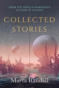 Collected Stories: A collection of classic science fiction short stories