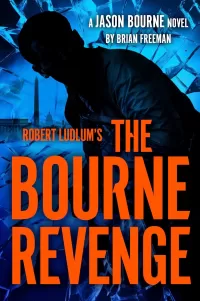 Robert Ludlum's The Bourne Revenge (Jason Bourne #22)
