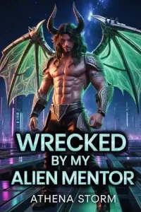 Wrecked By My Alien Mentor
