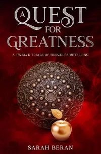 A Quest for Greatness: A Twelve Trials of Hercules Retelling (Lives of Legends #2)