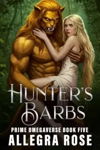 Hunter's Barbs: Dark Fantasy Omegaverse Monster Romance (Prime Omegaverse #5)