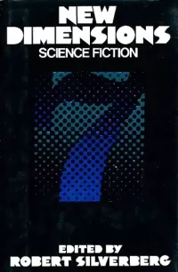 New Dimensions Science Fiction Number 7 (New Dimensions #7)
