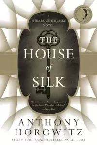 The House of Silk (Sherlock Holmes - Anthony Horowitz Series #1)