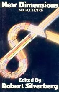 New Dimensions: Science Fiction: Number 8 (New Dimensions #8)