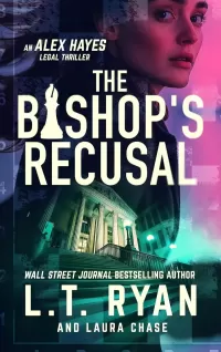 The Bishop's Recusal (Alex Hayes Legal Thrillers #4)