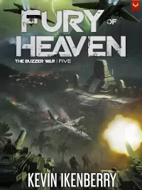 Fury of Heaven (The Buzzer War #5)