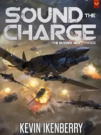 Sound the Charge (The Buzzer War #3)