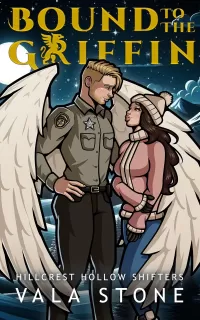 Bound to the Griffin: A Paranormal Shapeshifter Romance (Hillcrest Hollow Shifters #3)