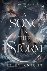 A Song in the Storm (The Leviathan's Call #1)