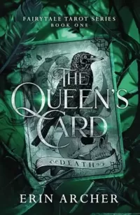 The Queen's Card: A Sleeping Beauty Retelling (Fairytale Tarot #1)