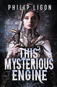 This Mysterious Engine (Strange Engine Series #2)