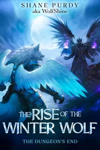 The Dungeon's End: A Livestreamed Dungeon Crawl LitRPG (The Rise of the Winter Wolf #8)