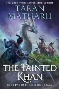 The Tainted Khan (The Soulbound Saga #2)