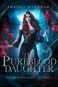 The Pureblood Daughter: A Regency-Inspired Paranormal Vampire Romance (The Pureblood Daughter #1)