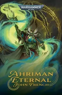 Ahriman Eternal (Warhammer 40,000: Ahriman #4)