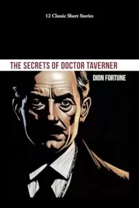 The Secrets of Doctor Taverner