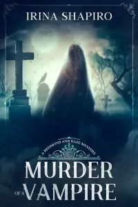 Murder of a Vampire (Redmond and Haze Mysteries #17)