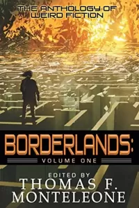 Borderlands (Borderlands Anthologies #1)