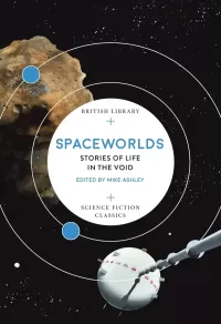 Spaceworlds (British Library Science Fiction Classics)