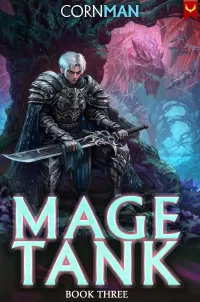 Mage Tank 3: A LitRPG Adventure (Mage Tank #3)