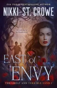 East of Envy (The Great and Terrible Land #2)