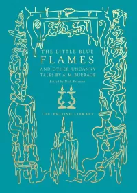The Little Blue Flames (British Library Hardback Classics: Gilded Nightmares)