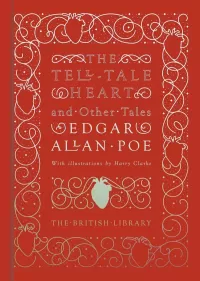 The Tell-Tale Heart (British Library Hardback Classics: Gilded Nightmares)