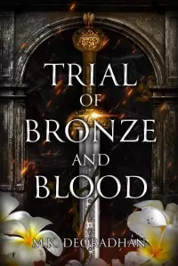 Trial of Bronze and Blood (Bronze and Blood #1)