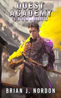 Loyalists (Quest Academy #6)