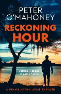 Reckoning Hour (Dean Lincoln Legal Thriller #1)