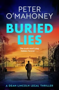Buried Lies (Dean Lincoln Legal Thriller #3)