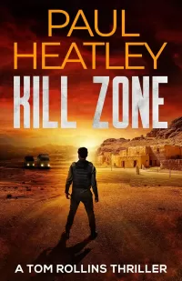 Kill Zone (Tom Rollins Thrillers #18)