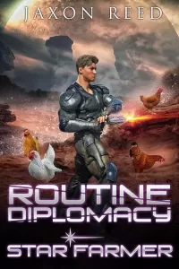 Routine Diplomacy (Star Farmer #10)