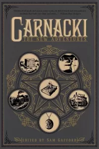 Carnacki: The New Adventures