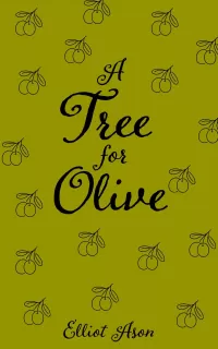A Tree for Olive - A Paranormal Romance Short (Plant Insta-Love)