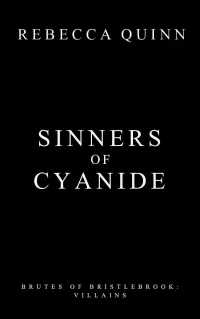 Sinners of Cyanide (Brutes of Bristlebrook #4)