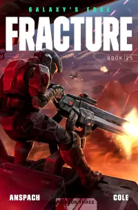 Fracture (Galaxy's Edge #25)