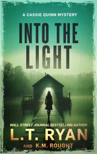 Into the Light (Cassie Quinn #10)