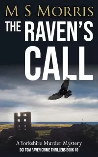 The Raven's Call (DCI Tom Raven Crime Thrillers #10)