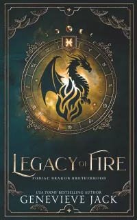 Legacy of Fire (Zodiac Dragon Brotherhood #0.5)